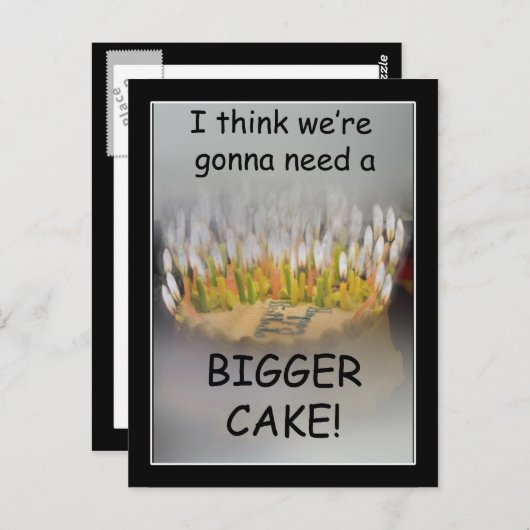 もっと大きな誕生日ケーキが必要だと思う！ ポストカード (正面/裏面)