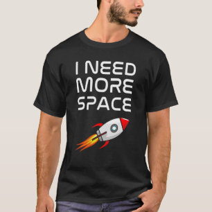 もっと宇宙おもしろいロケット宇宙船Punが必要 Tシャツ