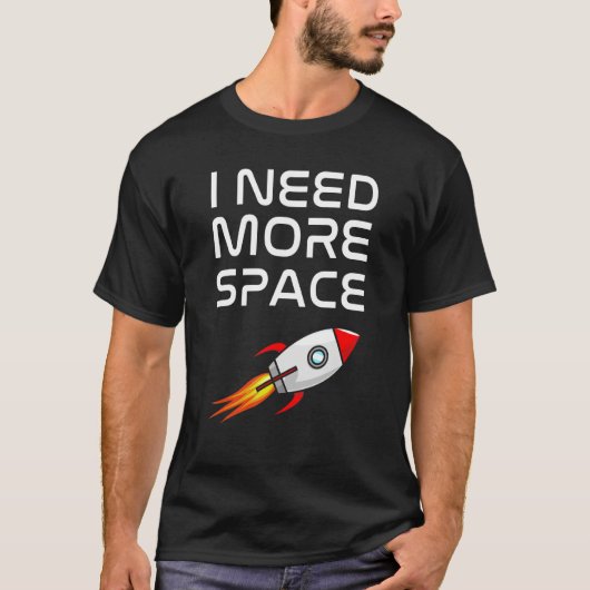 もっと宇宙おもしろいロケット宇宙船Punが必要 Tシャツ (正面)
