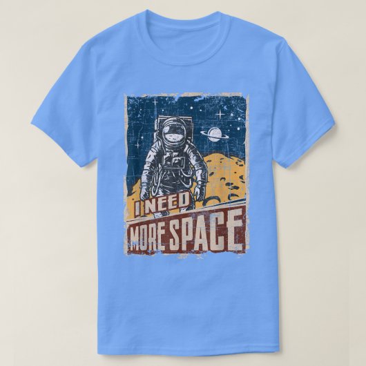 もっと宇宙宇宙惑星が必要 Tシャツ (デザイン正面)