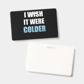 もっと寒いサッカーのスポーツおもしろいことわざだったらなあ バッジ (Front & Back)