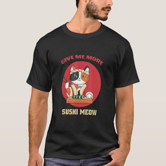 もっと寿司をちょうだいにゃー Tシャツ (正面)