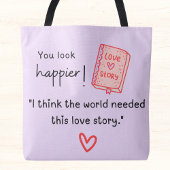 もっと幸せそうに見える！世界には恋物語が必要だった トートバッグ