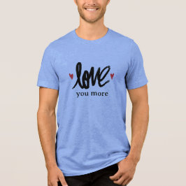 もっと愛せよ トライブレンドＴシャツ