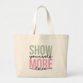 もっと愛を見せる ラージトートバッグ (正面)