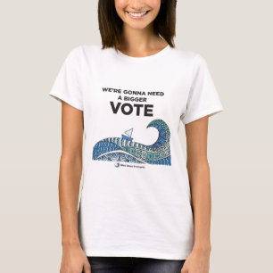 もっと投票が必要だよ tシャツ