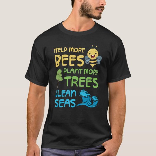 もっと救済のハチより多くの木を植える清浄な海1 Tシャツ (正面)
