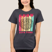 もっと木を植えよう トライブレンドTシャツ (正面)
