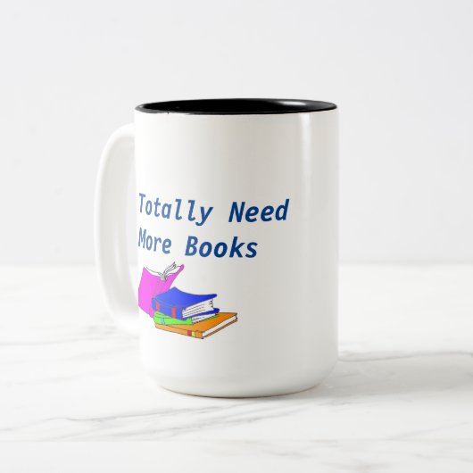 もっと本が欲しい…十分に言った ツートーンマグカップ (正面左)