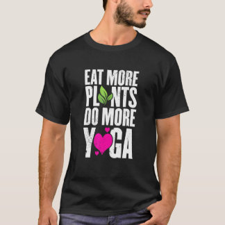 もっと植物を食べよう もっとヨガをしよう ヴィーガンワークアウト Tシャツ