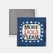 もっと犬お願い冷蔵庫マグネット マグネット (正面/裏面)