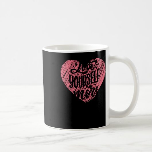 もっと自分を愛しなさい コーヒーマグカップ (右)