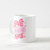 もっと自分を愛しなさい コーヒーマグカップ (正面左)
