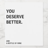 もっと良いワインラベルを買って下さい ワインラベル (シングルラベル)