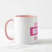 もっと良い人間になろうマグ マグカップ (左)