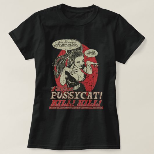 もっと速くプシcat!殺せ!殺せ!1965 Tシャツ (デザイン正面)