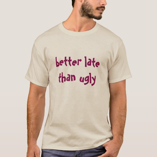 もっと遅く… Tシャツ (正面)