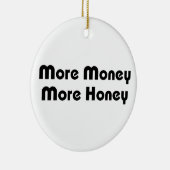 もっと金をもっと蜂蜜 セラミックオーナメント (右)