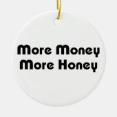 もっと金をもっと蜂蜜 セラミックオーナメント (正面)