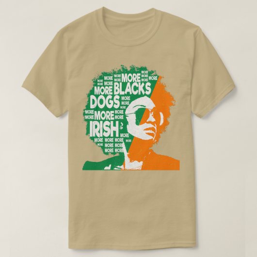 もっと黒人もっと犬もっとアイルランド国旗のアンチ Tシャツ (デザイン正面)