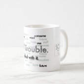 もっと…だから！トラブル。コーヒーマグ コーヒーマグカップ (正面右)