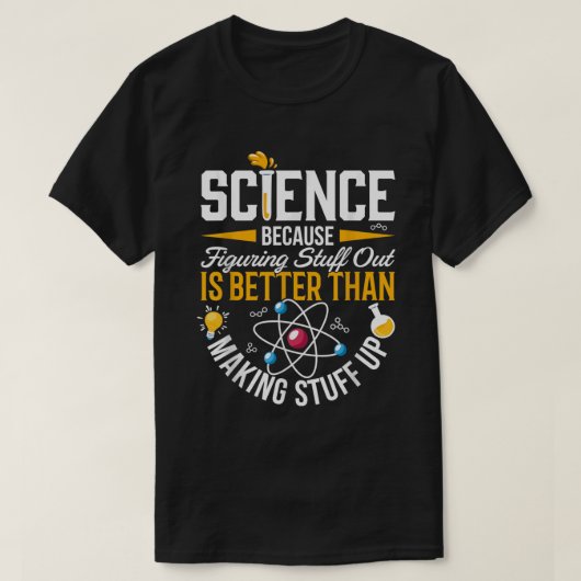 ものごとを理解するのが楽しいから科学 Tシャツ (デザイン正面)