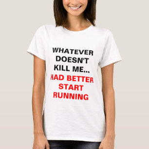 「ものは何でも殺さない私を… 「 Tシャツ