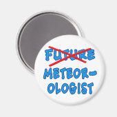 もはや将来の気象学者の卒業ギフト マグネット (正面/裏面)