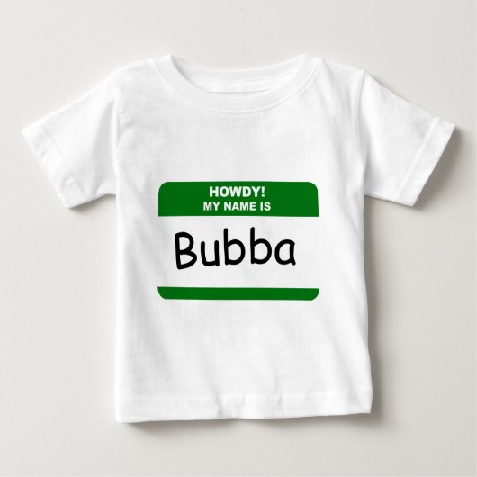 やあ! 私の名前はBubbaのTシャツ、帽子及び服装です ベビーTシャツ (正面)