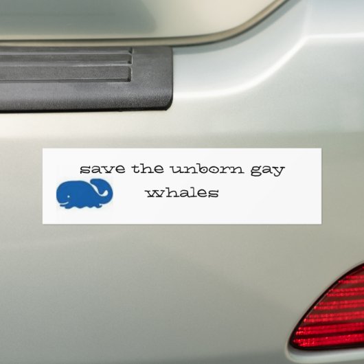 やがて生まれる陽気なクジラを…救って下さい バンパーステッカー (車上)