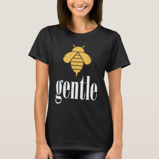 やさしい黄色い蜂の励まし やさしくしよう 4 Tシャツ