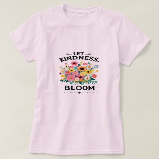 やさしさ前向き開花Tシャツ Tシャツ (デザイン正面)