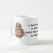 やじり声のコーヒーをされます与えないで下さい! フクロウを襲って下さい コーヒーマグカップ (正面左)