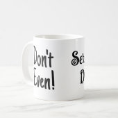 「やだやだ、やだ!黒おもしろい文字 コーヒーマグカップ (正面左)