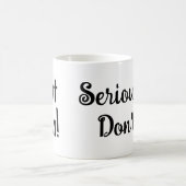 「やだやだ、やだ!黒おもしろい文字 コーヒーマグカップ (中央)