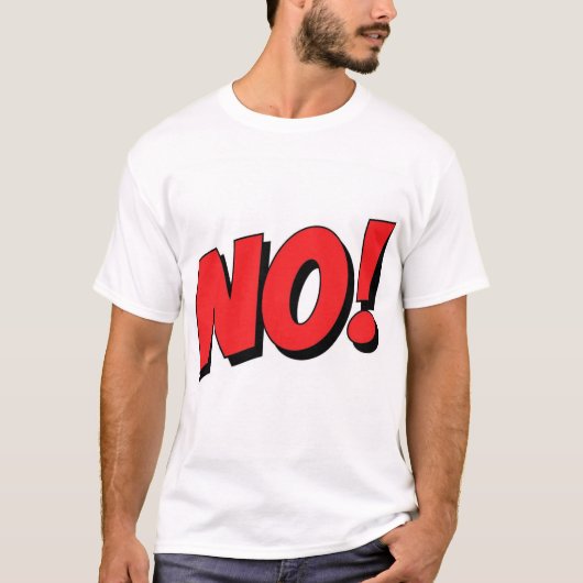 やだ！そんなことにはならない！ Tシャツ (正面)