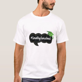 やっと卒業のグリーンバブルが終わった Tシャツ
