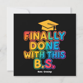 やっとB.Sで終わった。卒業ユーモアのある。 招待状