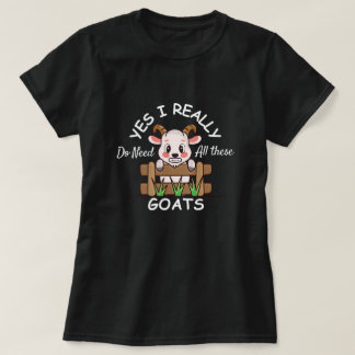 やっぱりヤギはたくさん必要 ヤギ 迷惑なほどヤギ好きのための面白いデザイン Tシャツ