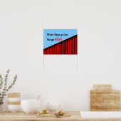 「やつらが低くなったら、高くならねぇな」 ポスター (キッチン)