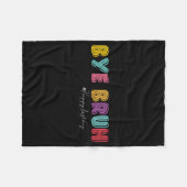 やべぇ教師諸君、夏が来たぜ、学校最後の日だよHis フリースブランケット (正面(横))