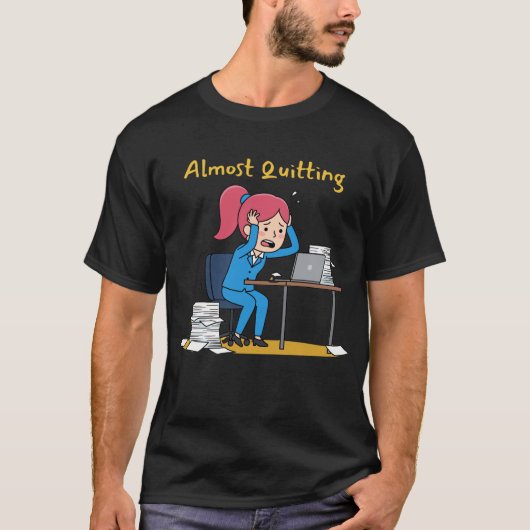 やめちゃうかも ストレス 仕事疲れ オフィス辛口ジョーク Tシャツ (正面)