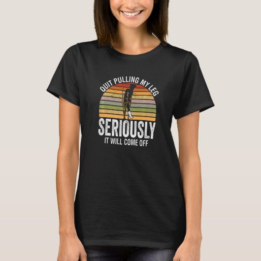 やめてくれマジで脚が取れる Tシャツ (正面)