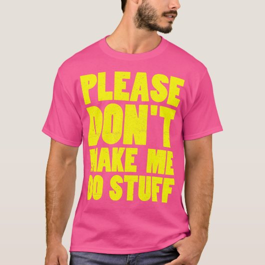 やめてくれ頼むから Tシャツ (正面)