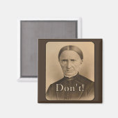 やめて！警告顔のビクトリアン女 マグネット (正面/裏面)