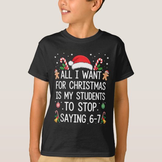 やめて 6-7 おもしろい 先生 生徒 67 クリスマス Tシャツ (正面)