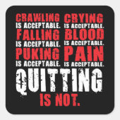 やめは受け入れられない – トレーニングやる気を起こさせる スクエアシール (正面)