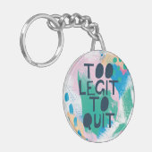 やめるべき明るいインスピレーションIII |の余りに合法 キーホルダー (正面左)