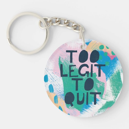 やめるべき明るいインスピレーションIII |の余りに合法 キーホルダー (正面)