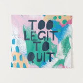 やめるべき明るいインスピレーションIII |の余りに合法 タペストリー (正面(横))